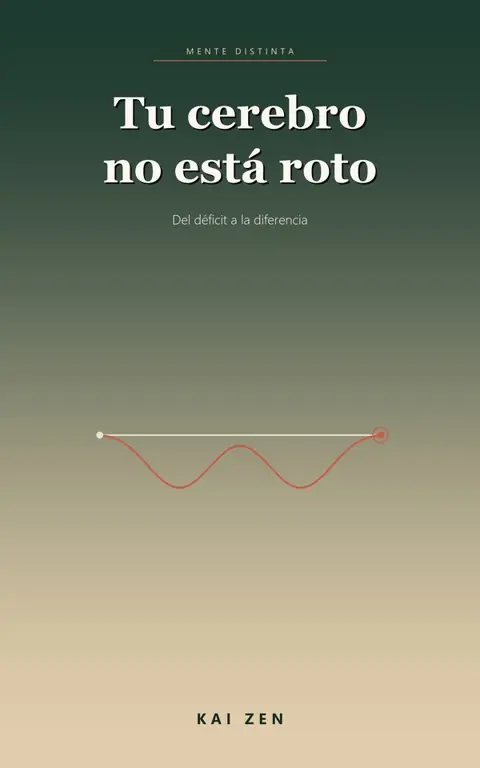 Portada de Tu cerebro no está roto